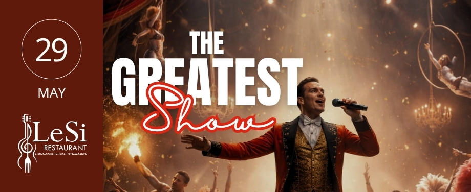 The Greatest Show _May